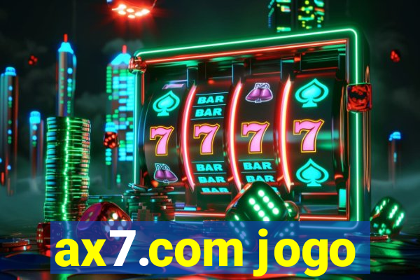 ax7.com jogo